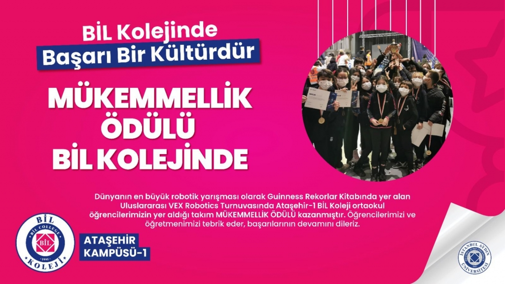 ULUSLARARASI VEX ROBOTICS MÜKEMMELLİK ÖDÜLÜ