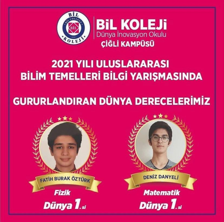 2021 YILI ULUSLARARASI BİLİM TEMELLERİ BİLGİ YARIŞMASIDA DÜNYA DERECELERİMİZ