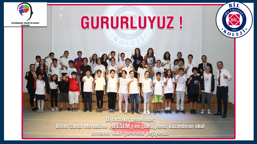 Diyarbakır genelinde; Bilim Sanat Merkezine ( BİLSEM ) en çok öğrenci kazandıran okul olmanın haklı gururunu yaşıyoruz.