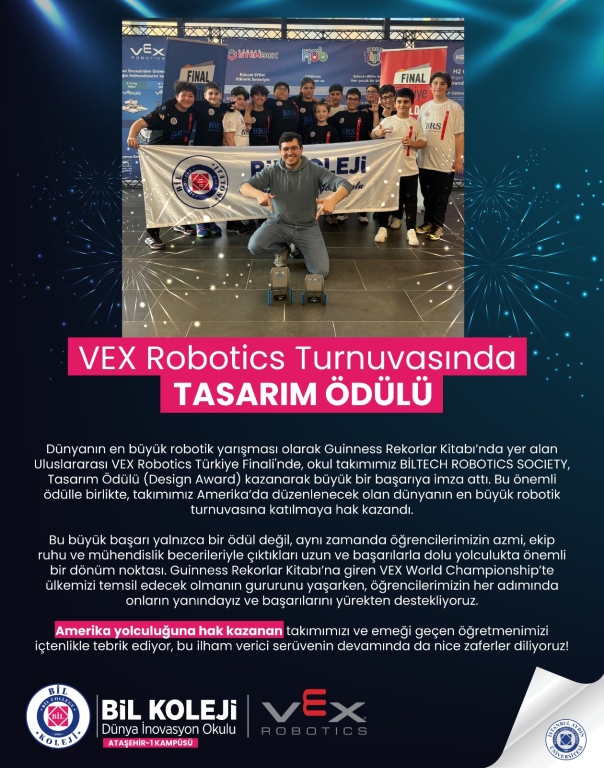TÜRKİYE ŞAMPİYONASI "DESİGN AWARD" ÖDÜLÜ ROBOTİK TAKIMIMIZ AMERİKA YOLCUSU