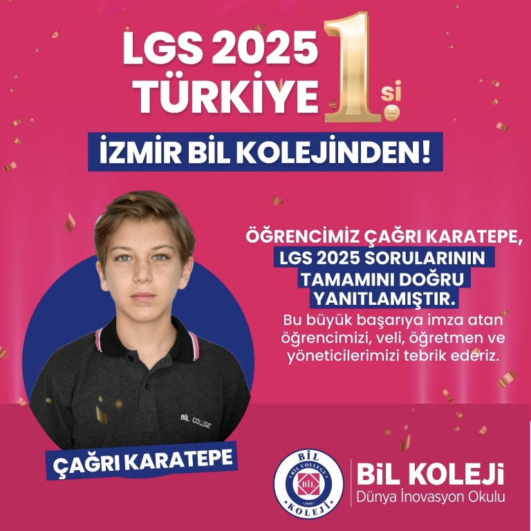 LGS TÜRKİYE BİRİNCİLİĞİ İZMİR BİL KOLEJİNDEN