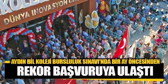 Aydın BİL Koleji Bursluluk Sınavı'nda bir ay öncesinden rekor başvuruya ulaştı