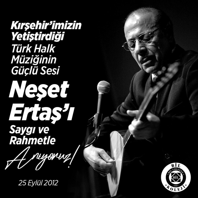 Neşet Ertaş' ı Saygı ve Rahmetle Anıyoruz.