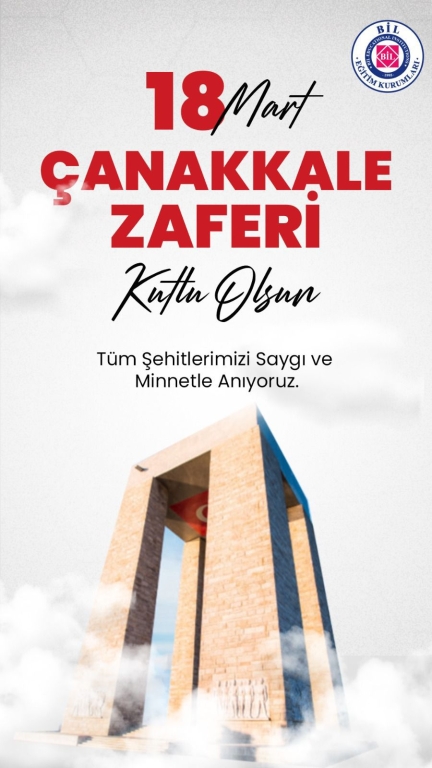 ÇANAKKALE ZAFERİ VE ŞEHİTLERİ ANMA GÜNÜ