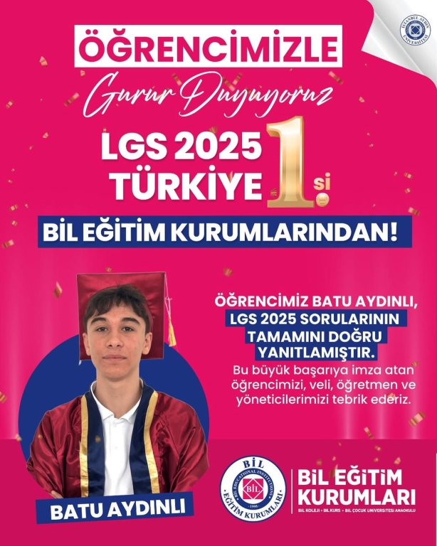 GURUR DUYUYORUZ! LGS 2025 TÜRKİYE 1.’LERİ BİZİM ÖĞRENCİLERİMİZ!